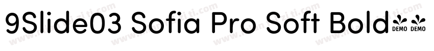 9Slide03 Sofia Pro Soft Bold字体转换